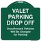 Signmission Valet Parking Drop Off Unauthorized Vehicles Charged For Parking Alum Sign, 18" x 18", GW-1818-9874 A-DES-GW-1818-9874 - alternate 1